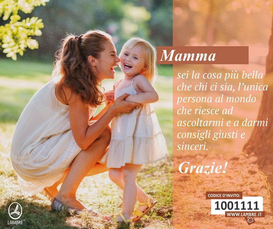 Grazie di tutto Mamma