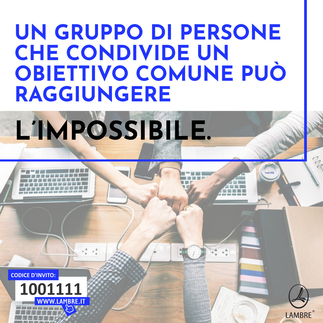 Un gruppo di persone che condivide un obiettivo comune può raggiungere l'impossibile